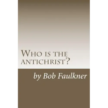 Who is the antichrist?: The seven-chapter solution