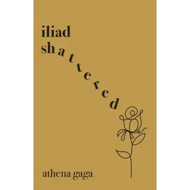 Iliad Shattered