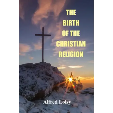 The Birth of the Christian Religion