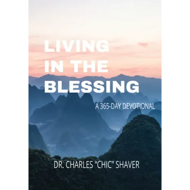 Living in the Blessing: A 365-Day Devotional