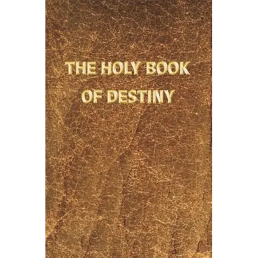 The Holy Book of Destiny
