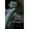 Big Sleep Boogie