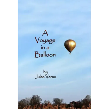 A Voyage in a Balloon