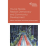 Young People, Radical Democracy and Community Development
