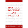 Apostolic Doctrine And Practice