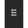 Blah Blah Blah