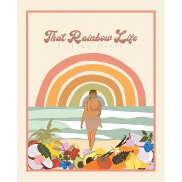 That Rainbow Life