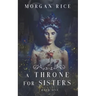 A Throne for Sisters (Book One)