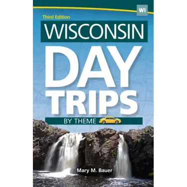 Wisconsin Day Trips by Theme