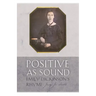 Positive as Sound: Emily Dickinson's Rhyme