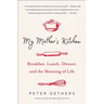 My Mother's Kitchen