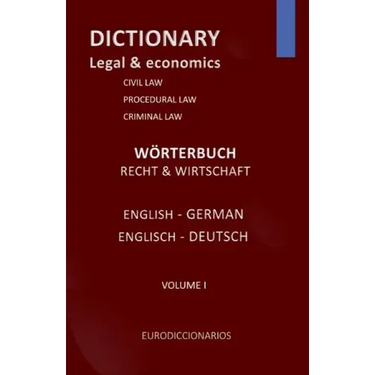 DICTIONARY LEGAL and ECONOMICS ENGLISH GERMAN