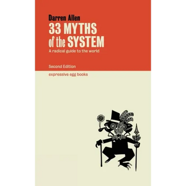 33 Myths of the System