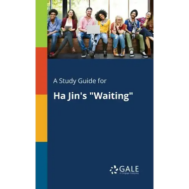 A Study Guide for Ha Jin's "Waiting"