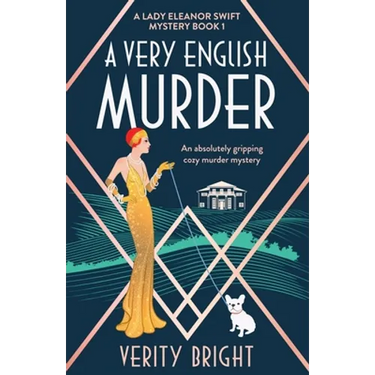 A Very English Murder: An absolutely gripping cozy murder mystery