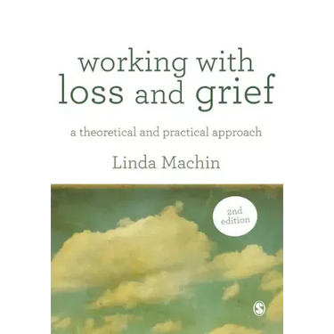 Working with Loss and Grief