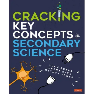 Cracking Key Concepts in Secondary Science