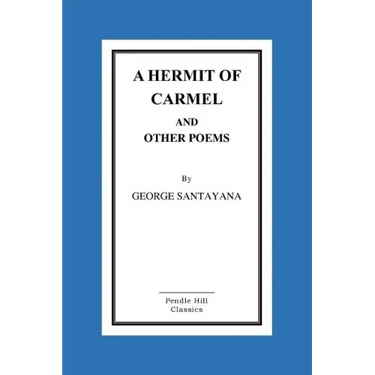 A Hermit of Carmel and Other Poems