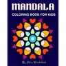 Mandala: Coloring book for kids