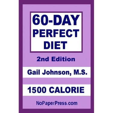 60-Day Perfect Diet - 1500 Calorie