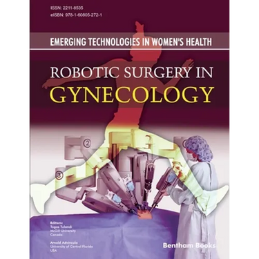 Robotic Surgery in Gynecology: Emerging Technologies In Women's Health
