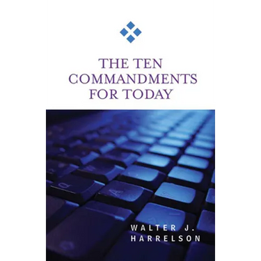 The Ten Commandments for Today