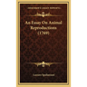 An Essay On Animal Reproductions (1769)