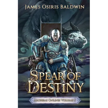 Spear of Destiny: A LitRPG Dragonrider Adventure