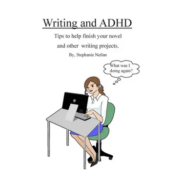 Writing and ADHD: Tips to help finish your novel and other writing projects.