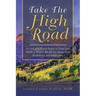 Take the High Road: It's Not Where You Begin It's How You Finish; a Must Read for Those with Disabilities and Addictions