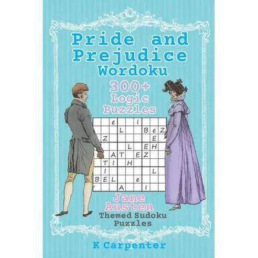 Pride and Prejudice Wordoku: Jane Austen Themed Sudoku Puzzles