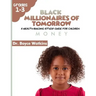The Black Millionaires of Tomorrow: A Wealth-Building Study Guide for Children: Money