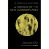 A Critique of the New Commonplaces
