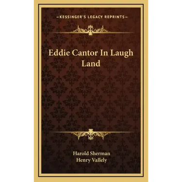 Eddie Cantor in Laugh Land