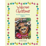 Welcome Christmas: The Adventures of Blessing Part Ii