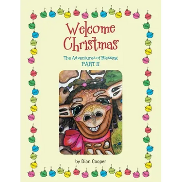 Welcome Christmas: The Adventures of Blessing Part Ii