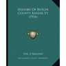 History Of Butler County Kansas V1 (1916)