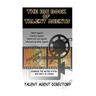 The Big Book of Talent Agents: The Best List of Talent Agents in the USA