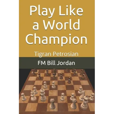 Play Like a World Champion: Tigran Petrosian