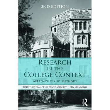 Research in the College Context: Approaches and Methods