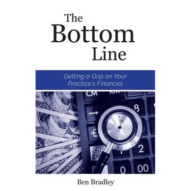 The Bottom Line: Getting a Grip on Your Practice's Finances