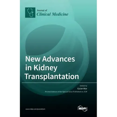 New Advances in Kidney Transplantation