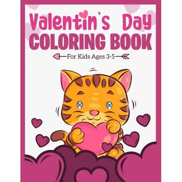 Valentine's Day Coloring Book For Kids Ages 3-5: A Fun and Lovely Valentine's Day Things, Hearts, Cupcakes, Cherubs, Cute Animals, and Much More. (Col