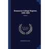 Brasenose College Register, 1509-1909; Volume 1
