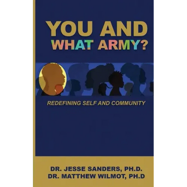 You and What Army? Redefining Self and Community