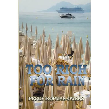 Too Rich For Rain