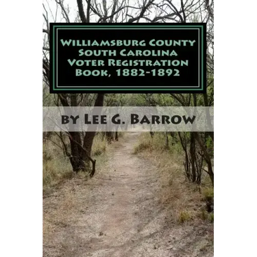 Williamsburg County South Carolina Voter Registration Book, 1882-1892