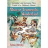 Alice in Transmedia Wonderland: Curiouser and Curiouser New Forms of a Children's Classic