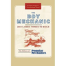 The Boy Mechanic: 200 Classic Things to Build