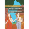 Bhaja Govindam: The Beginner's Guide to Liberation from Delusion